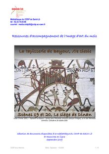 La tapisserie de Bayeux, XIe siècle Scènes 19 et 20, Le siège de ...