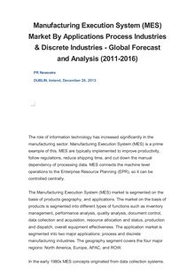 Manufacturing Execution System (MES) Market By Applications Process Industries & Discrete Industries - Global Forecast and Analysis (2011-2016)