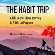 The Habit Trip