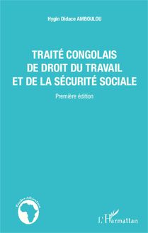 Traité congolais de droit du travail et de la sécurité sociale