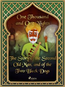 The Story of the Second Old Man, and of the Two Black Dogs