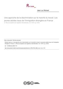 Une approche de la discrimination sur le marché du travail. Les jeunes adultes issus de l immigration étrangère en France - article ; n°3 ; vol.16, pg 53-83