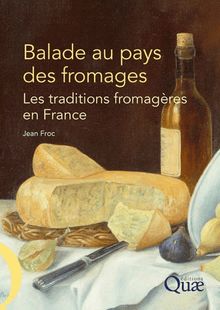 Balade au pays des fromages