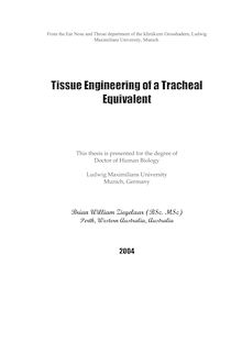Tissue engineering of a tracheal equivalent [Elektronische Ressource] / Brian William Ziegelaar