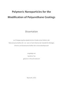 Polymeric Nanoparticles for the Modification of Polyurethane Coatings [Elektronische Ressource] / Sandrine Tea. Betreuer: Axel H. E. Müller