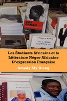 Les etudiants africains et la litterature negro-africaine d expression francaise