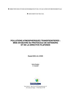 Pollutions atmosphériques transfrontières : mise en oeuvre du protocole de Göteborg et de la directive plafonds.