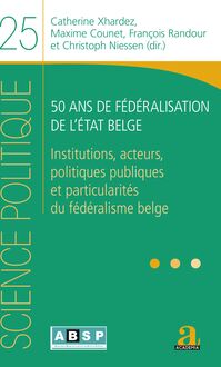 50 ans de fédéralisation de l État belge