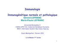 Immunogénétique normale et pathologique Gérard LEFRANC