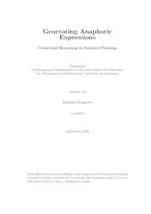 Generating anaphoric expressions [Elektronische Ressource] : contextual reasoning in sentence planning / vorgelegt von Kristina Striegnitz