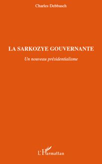La Sarkozye gouvernante