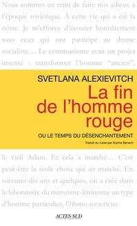 Prix Nobel de littérature 2015 - Svetlana Alexievitch : Extrait de "La Fin de l Homme Rouge"