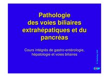 Pathologie des voies biliaires extrahepatiques et du pancreas