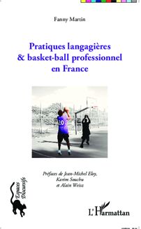 Pratiques langagières et basket-ball professionnel en France
