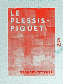 Le Plessis-Piquet - Ancien Plessis-Raoul (1112-1185)