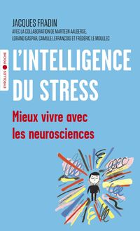L intelligence du stress