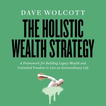 The Holistic Wealth Strategy