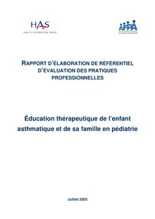 Éducation thérapeutique de l’enfant asthmatiqueet de sa famille en pédiatrie rapport