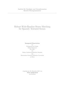 Robust Wide-Baseline Stereo Matching for Sparsely Textured Scenes [Elektronische Ressource] / Timo Dickscheid