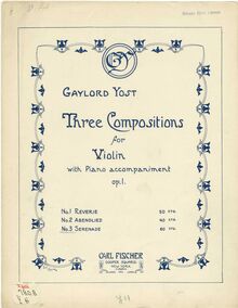 Partition , Serenade, 3 Compositions pour violon, Yost, Gaylord