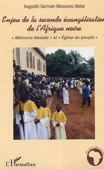 Enjeu de la seconde évangélisation de l Afrique noire