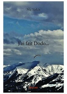 J ai fait Dodo...