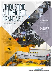 L industrie automobile française. Analyse et statistiques - Edition 2013.