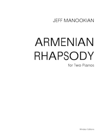 Partition complète, Armenian Rhapsody, Manookian, Jeff