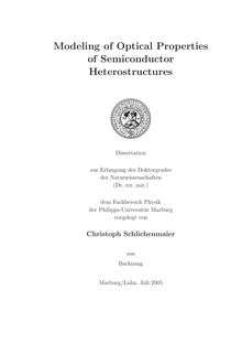 Modeling of optical properties of semiconductor heterostructures [Elektronische Ressource] / vorgelegt von Christoph Schlichenmaier