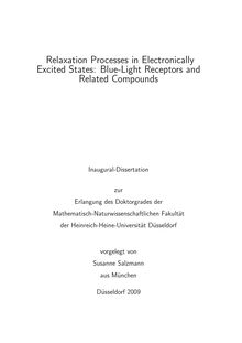 Relaxation processes in electronically excited states [Elektronische Ressource] : blue light receptors and related compounds / vorgelegt von Susanne Salzmann