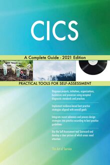 CICS A Complete Guide - 2021 Edition