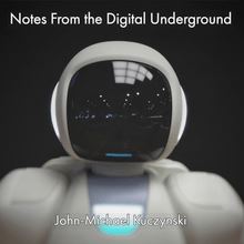 Notes from the Digital Underground