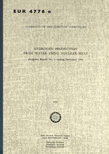 HYDROGEN PRODUCTION FROM WATER USING NUCLEAR HEAT. Progress Report No. 1, ending December 1970