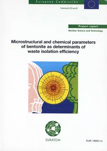Microstructural and chemical parameters of bentonite as determinants of waste isolation efficiency