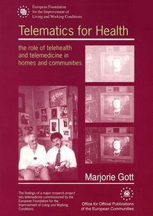 Telematics for Health. The role of telehealth and telemedicine in homes and communities