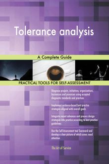 Tolerance analysis A Complete Guide