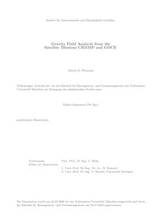Gravity field analysis from the satellite missions CHAMP and GOCE [Elektronische Ressource] / Martin K. Wermuth