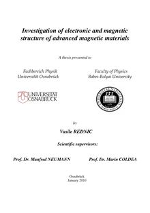 Investigation of electronic and magnetic structure of advanced magnetic materials [Elektronische Ressource] / by Vasile Rednic