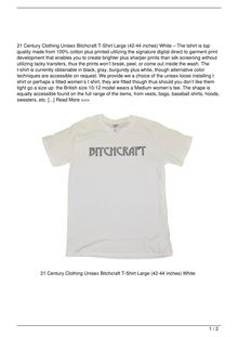 21 Century Clothing Unisex Bitchcraft TShirt Large 4244 inches White Movie Review