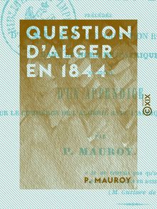 Question d Alger en 1844