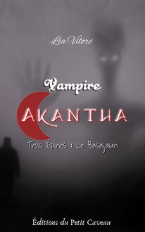 Vampire Akantha - Episode 3
