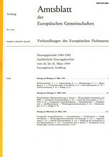 Amtsblatt der Europäischen Gemeinschaften Verhandlungen des Europäischen Parlaments Sitzungsperiode 1984-1985. Ausführliche Sitzungsberichte vom 26. bis 30. März 1984