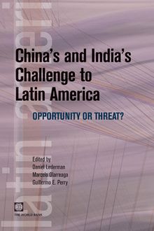 China s and India s Challenge to Latin America