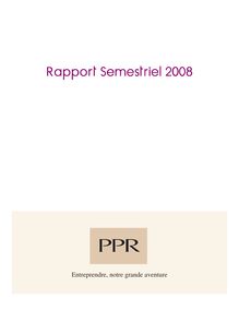 Rapport semestriel 2008 rapport semestriel 2008 rapport