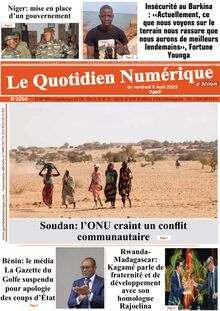 Le Quotidien Numérique d’Afrique N° 2254 - du 11/08/2023