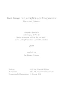 Four essays on corruption and cooperation [Elektronische Ressource] : theory and evidence / vorgelegt von Jan Theodor Schikora