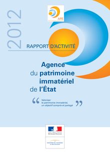 Agence du patrimoine immatériel de l'Etat : rapport d'activité 2012