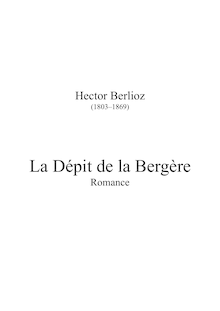 Partition Vocal score, La Dépit de la Bergère, Romance, Berlioz, Hector