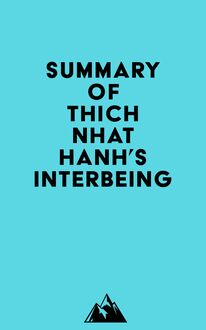 Summary of Thich Nhat Hanh s Interbeing