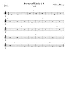 Partition viole de basse 1, octave aigu clef, Sermone Blando, Mundy, William